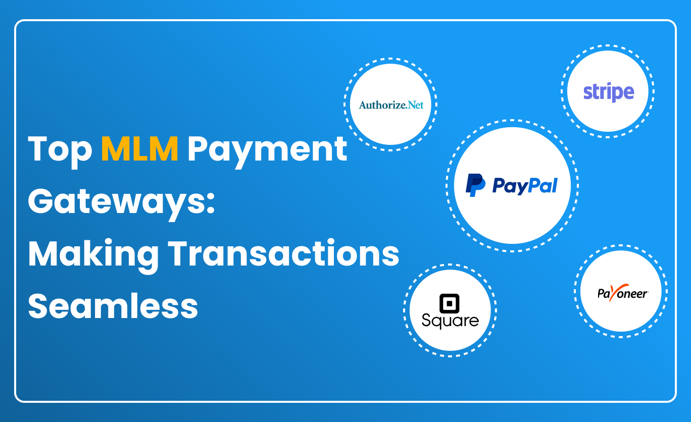 Top MLM Payment Gateways