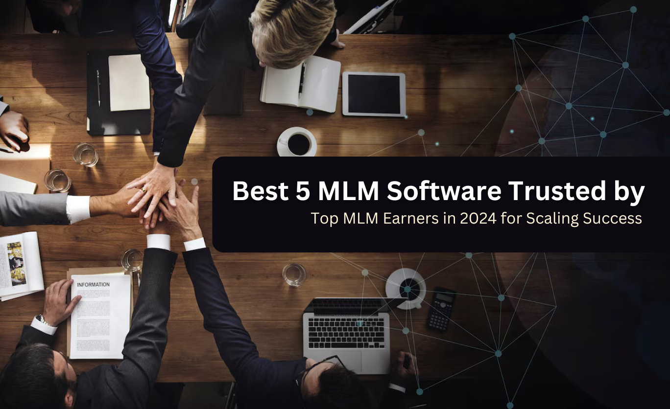 best mlm software trusted by top earners