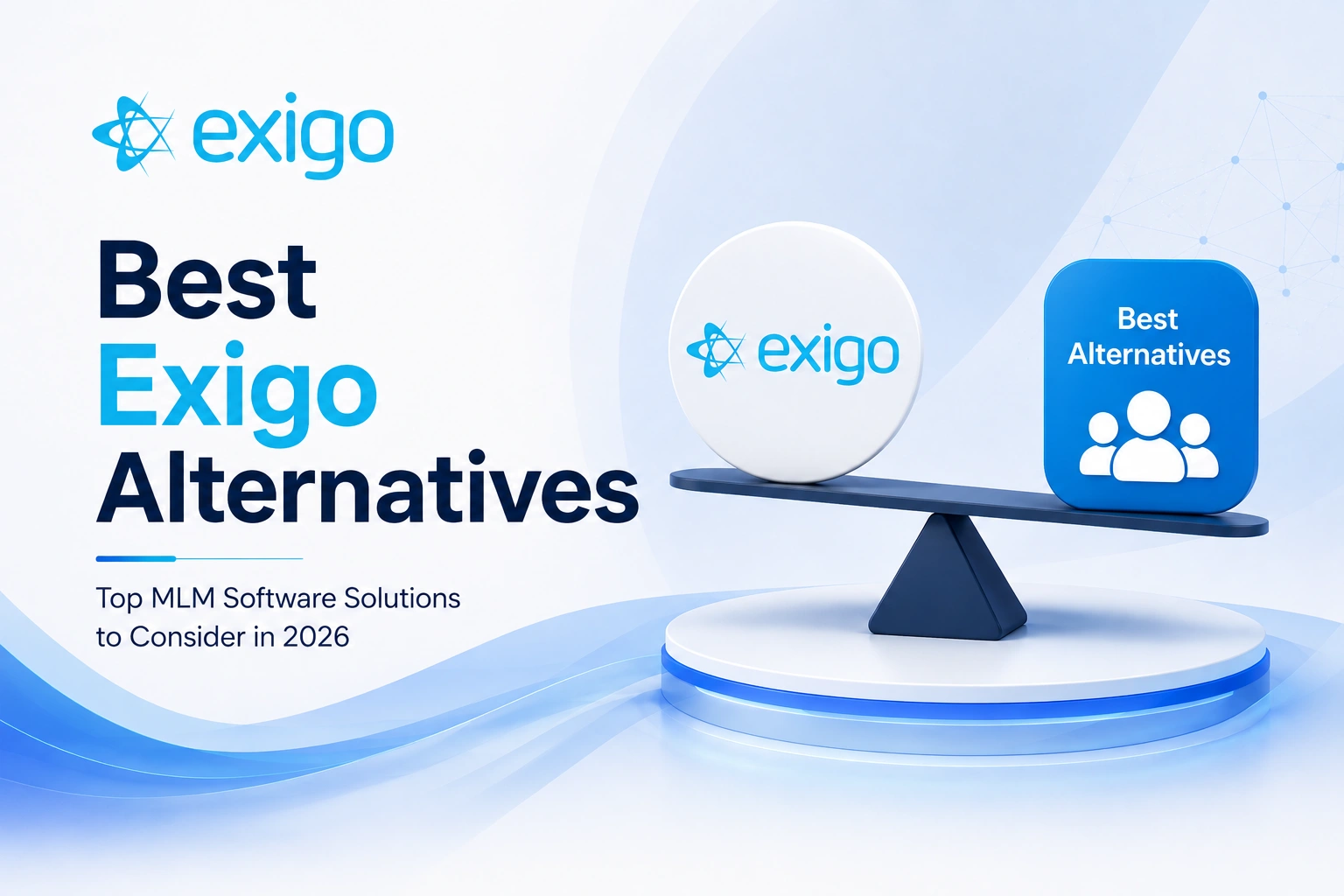 Best Exigo MLM Alternatives & Competitors in 2026