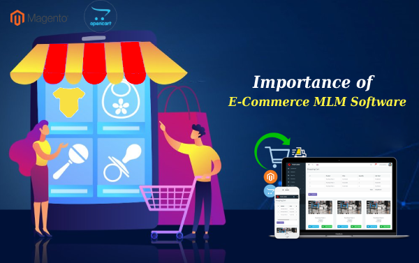 Importance of ECommerce MLM Software in Online MLM Business