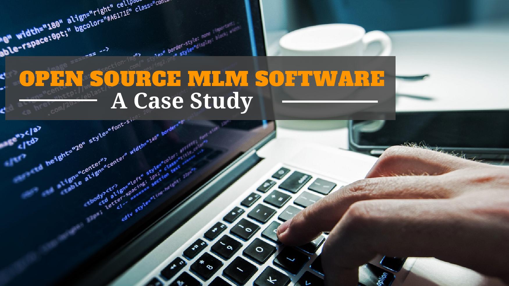Open Source MLM Software - A Case Study