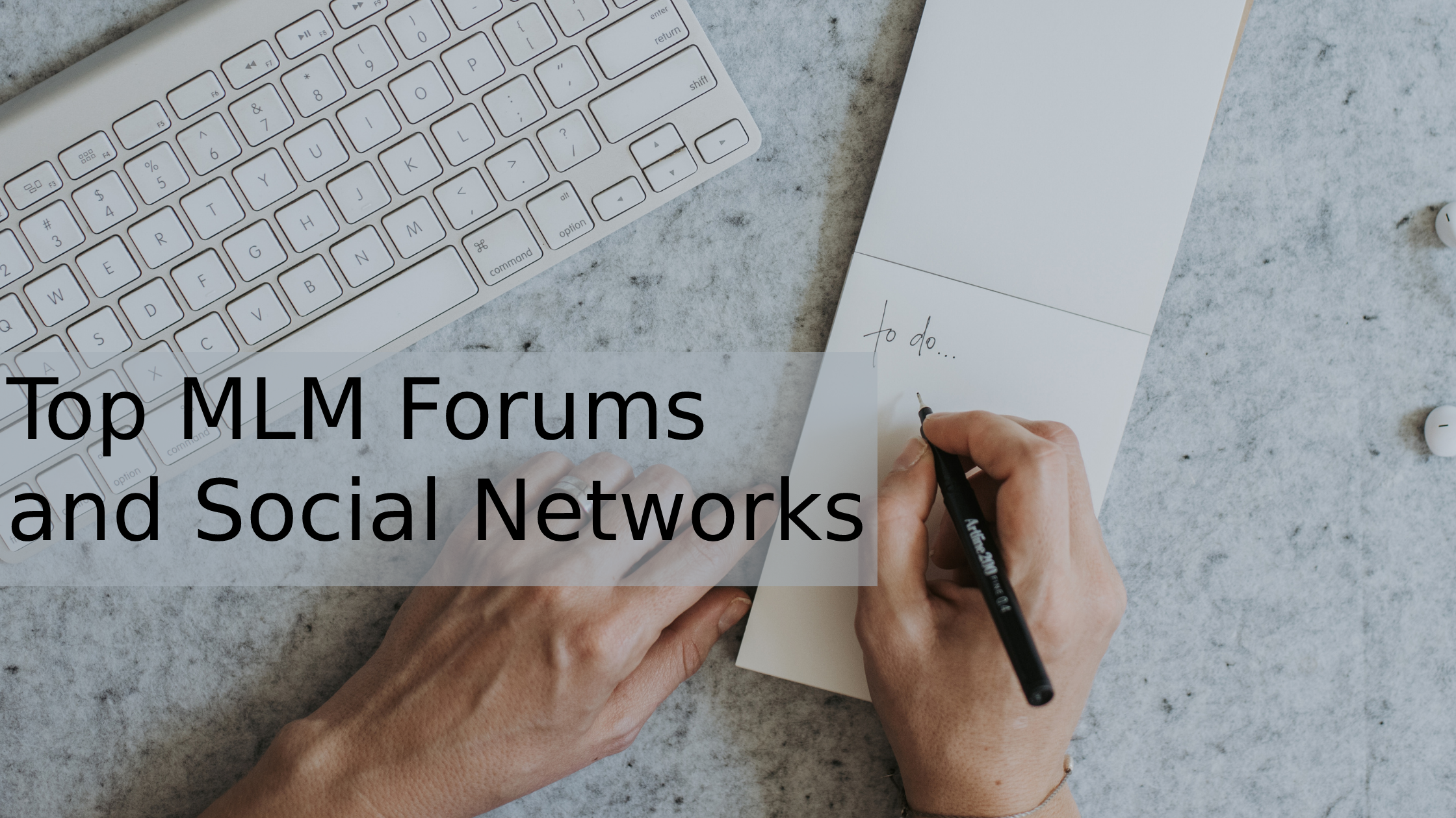 Top 10 MLM Forums and Social Networks