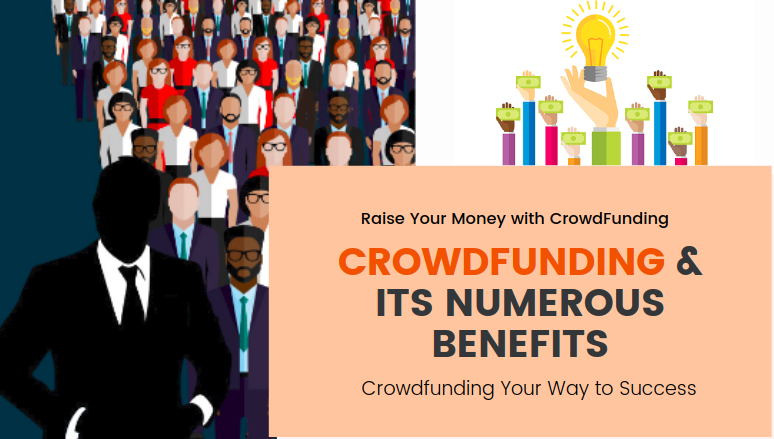 Crowdfunding and the Numerous Benefits to a Business