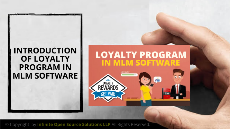 The Introduction Of Loyalty Program In MLM Software