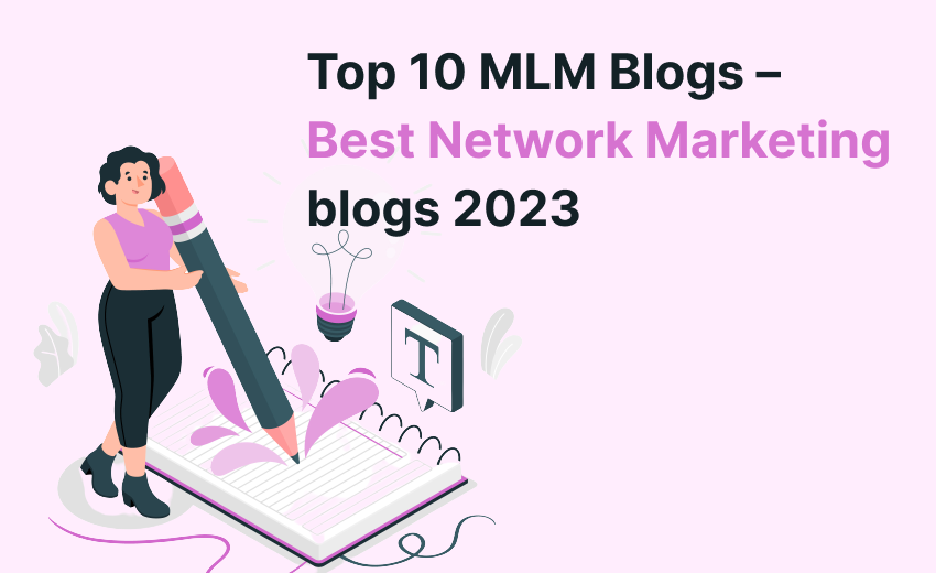 Top 10 MLM Blogs - Best Network Marketing  blogs 2024