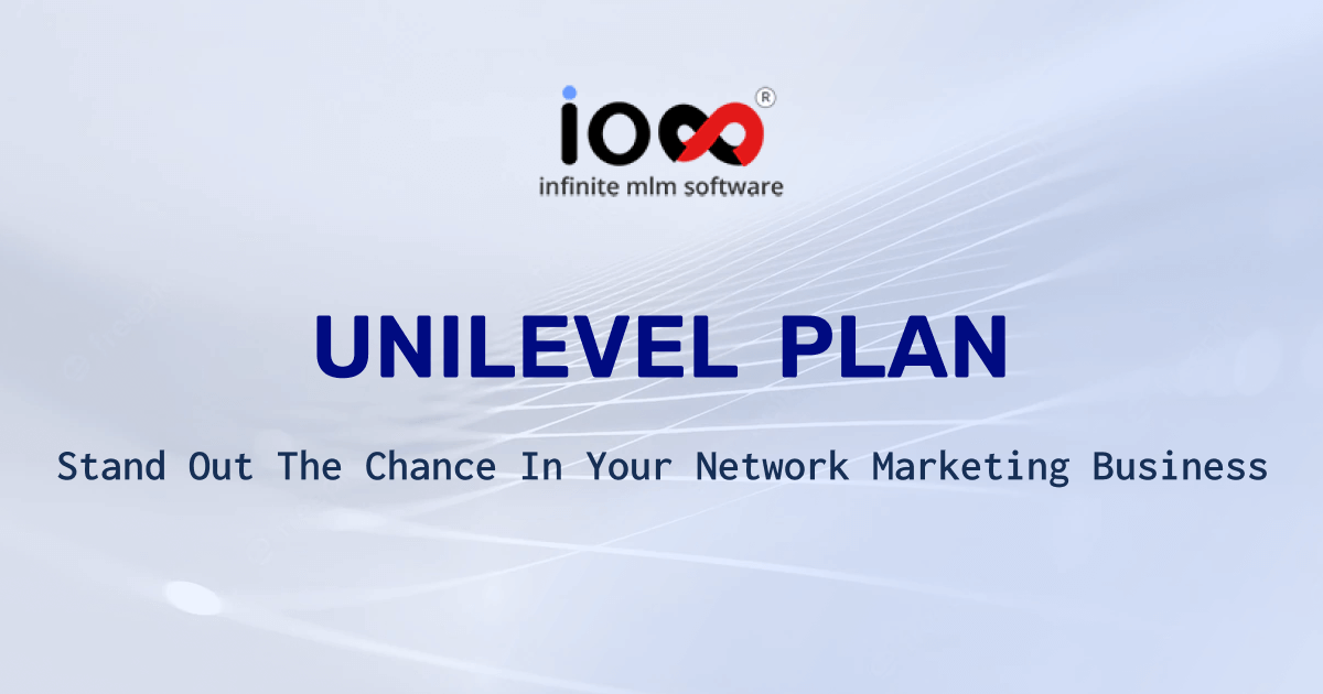 Unilevel Compensation Plan Unilevel MLM Plan How It works?